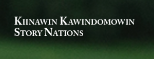 Kiinawin Kawindomowin Story Nations