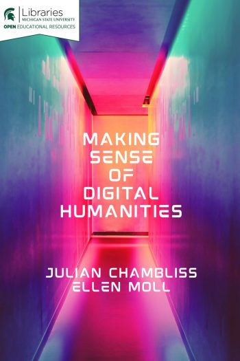 Cover image for Making Sense of Digital Humanities