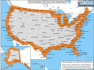 "The Constitution-Free Zone of the United States" map drawn by the ACLU indicates with orange color the area of the country within 100 miles of the border.